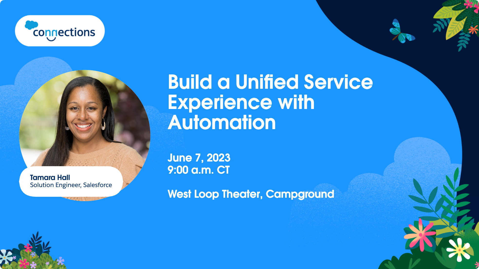 Connections event slide featuring Tamara as Solution Engineer